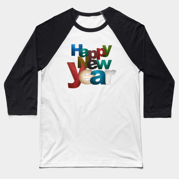 Have a Happy New Year Baseball T-Shirt by ppandadesign